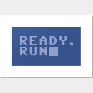 Ready. Run. Posters and Art